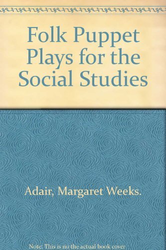 Stock image for Folk Puppet Plays for the Social Studies for sale by The Unskoolbookshop