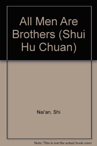 All Men Are Brothers (Shui Hu Chuan) (9780381980184) by Pearl S. Buck