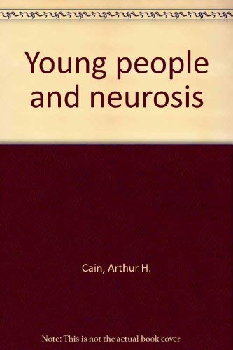 Stock image for Young People and Neurosis for sale by RiLaoghaire