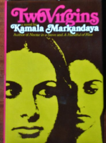 Two Virgins: A Novel (9780381982447) by Markandaya, Kamala