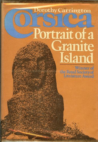 Stock image for Corsica : Portrait of a Granite Island for sale by Better World Books