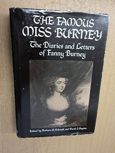 Beispielbild fr The famous Miss Burney: The diaries and letters of Fanny Burney zum Verkauf von Books From California