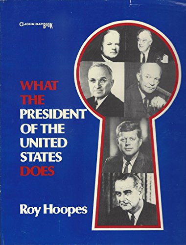 Imagen de archivo de What the President of the United States does a la venta por Wonder Book