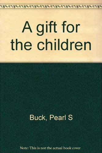 A Gift for the Children.