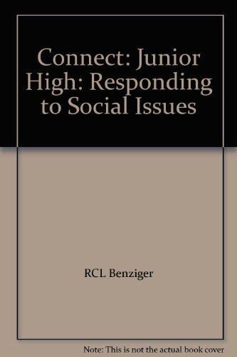 9780382009464: Connect: Junior High: Responding to Social Issues