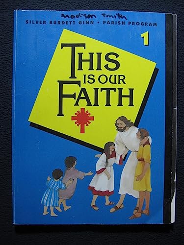 Stock image for This Is Our Faith Book 1 (1) for sale by Wonder Book