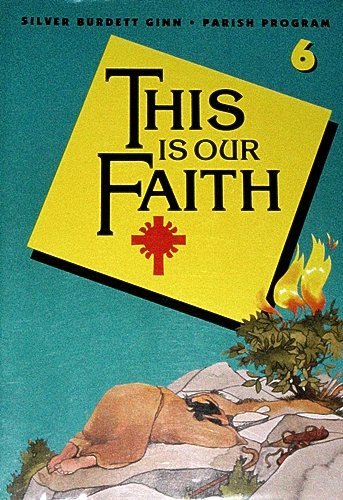 Stock image for This is our faith; Parish program 6 for sale by Versandantiquariat BUCHvk