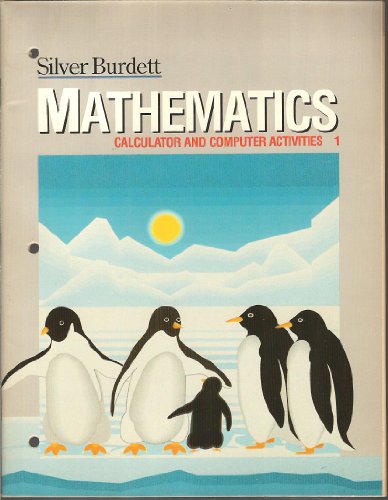 Imagen de archivo de Silver Burdett Mathematics - Calculator and Computer Activities Grade a la venta por Hawking Books