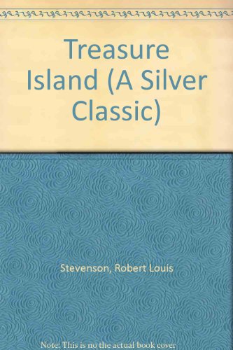 9780382034367: Treasure Island (A Silver Classic)