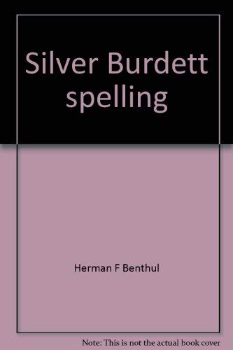 9780382038822: Silver Burdett spelling