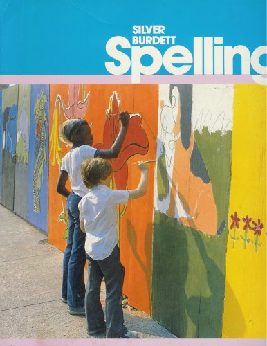 9780382038938: Silver Burdett Spelling (How To Study A Word)