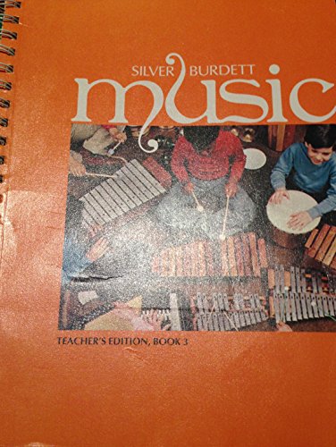 Stock image for Silver Burdett Music; Teacher's Edition 3 for sale by Take Five Books