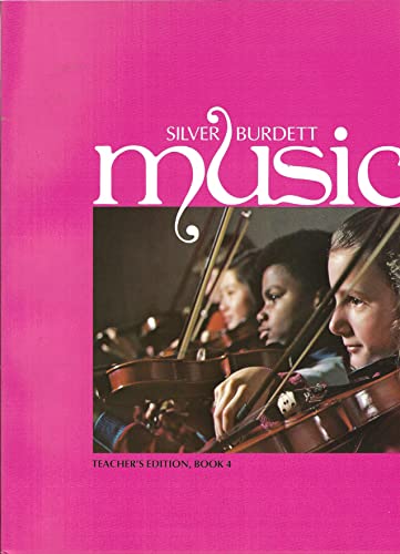 Imagen de archivo de Silver Burdett Music Teacher's Edition Book 4 a la venta por BookHolders