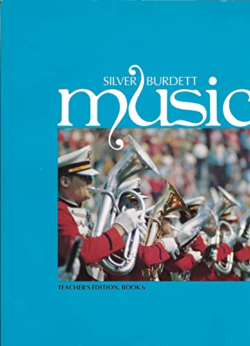 Stock image for SILVER BURDETT MUSIC TEACHER'S EDITION /6 for sale by Allied Book Company Inc.