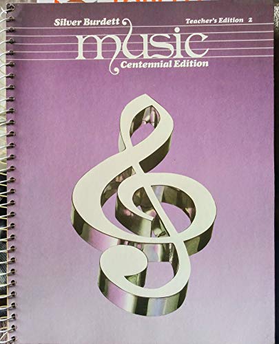 Imagen de archivo de Silver Burdett Music Centennial Edition a la venta por Ezekial Books, LLC