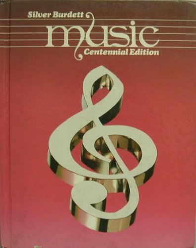 Stock image for SILVER BURDETT MUSIC CENTENNIAL EDITION for sale by HPB-Ruby