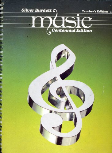 Imagen de archivo de Music (Centennial Edition) (Silver Burdett Teacher's Edition 1) by Elizabeth Crook (1985-08-01) a la venta por Wonder Book