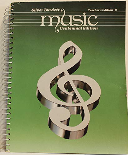 Beispielbild fr Silver Burdett Music Centennial Edition (Teacher's Edition 8) (Teachers Edition 8) zum Verkauf von Wonder Book