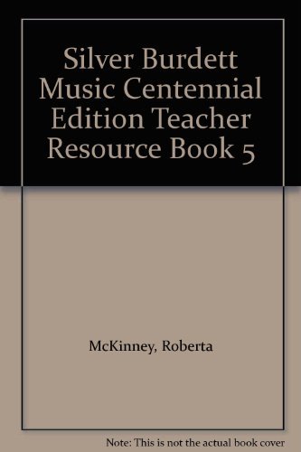 Silver Burdett Music Centennial Edition Teacher Resource Book 5