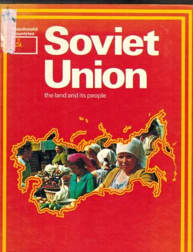 9780382061035: Soviet Union, the land and its people