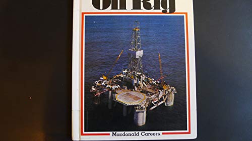 Oil Rig (Careers) (9780382061950) by Potter, Neil