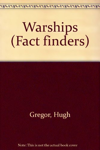 Warships (Fact finders) (9780382062421) by [???]