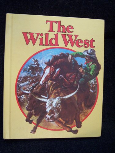 Beispielbild fr Wild West zum Verkauf von Wonder Book