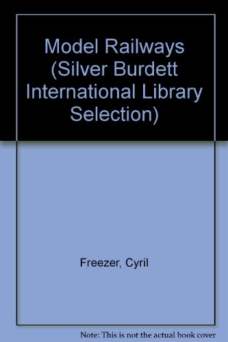 9780382064630: Model Railways (Silver Burdett International Library Selection)