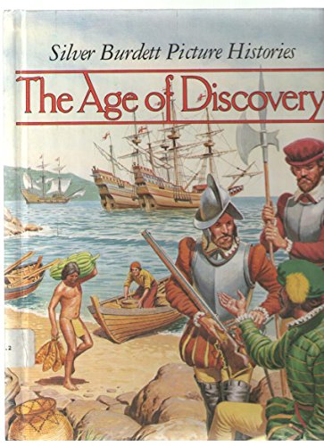 9780382064746: Age of Discovery (Silver Burdett Picture Histories)