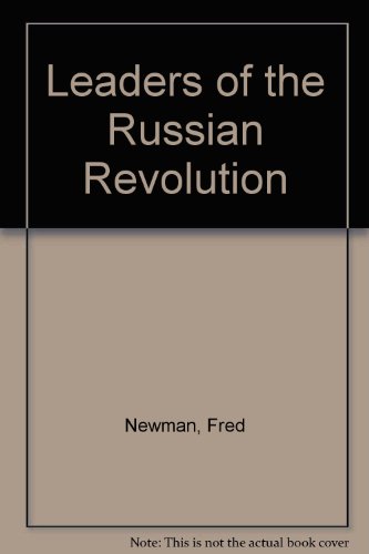 Leaders Of The Russian Revolution