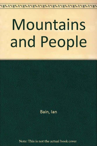 Stock image for Mountains and People: Nature's Landscapes for sale by Top Notch Books