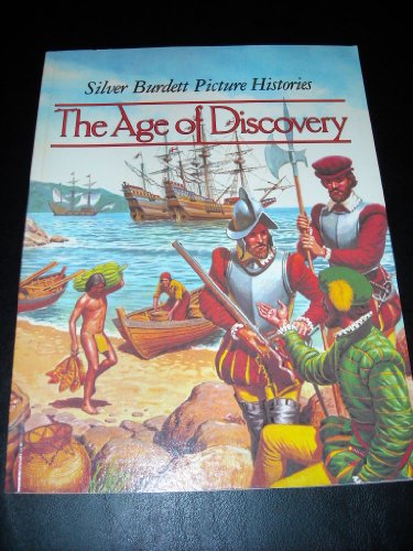 Beispielbild fr Age of Discovery (Silver Burdett Picture Histories) zum Verkauf von Wonder Book