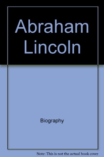 Stock image for Abraham Lincoln (Why They Became Famous) for sale by SecondSale