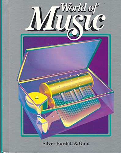 World of Music/Grade 6 (Student Text) (9780382070518) by Carmen E. Culp