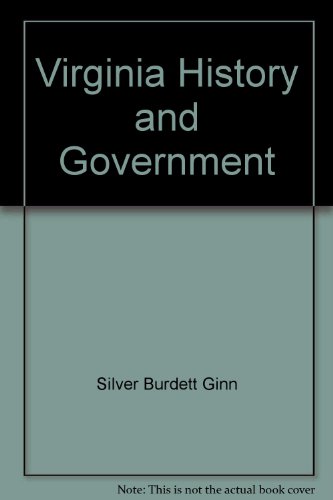 Virginia History and Government (9780382081163) by Silver Burdett Ginn