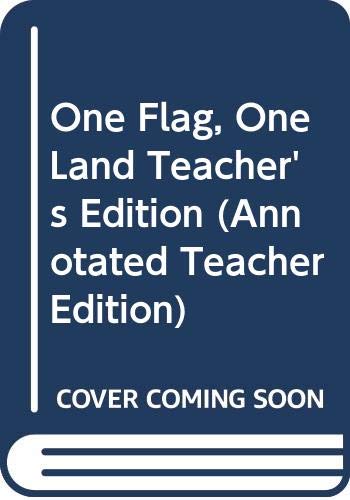 One Flag, One Land Teacher's Edition (Annotated Teacher Edition) (9780382084249) by Richard C. Brown; Herbert J. Bass