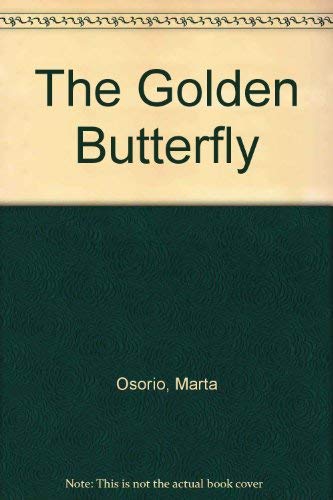 9780382091391: The Golden Butterfly (English and Spanish Edition)