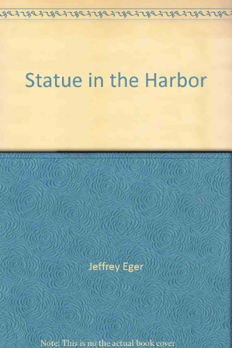 Beispielbild fr The statue in the harbor: A story of two apprentices zum Verkauf von Wonder Book