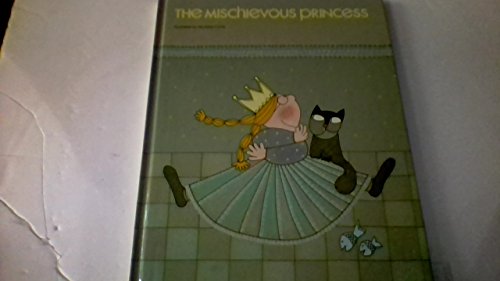 The Mischievous Princess (9780382091797) by Franklin, Paula; Costa, Nicoletta