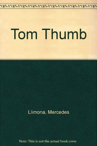 Tom Thumb (English and Spanish Edition) (9780382092077) by Llimona, Mercedes; Perrault, Charles