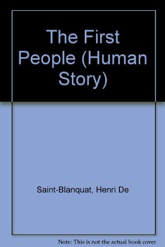 Beispielbild fr The Human Story: The First People zum Verkauf von UHR Books