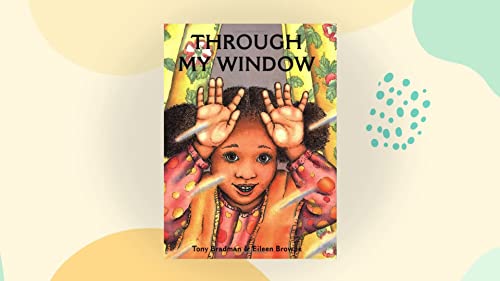 Stock image for Through My Window for sale by ThriftBooks-Dallas