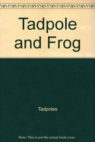 Imagen de archivo de Tadpole and frog (Stopwatch books) a la venta por HPB-Diamond