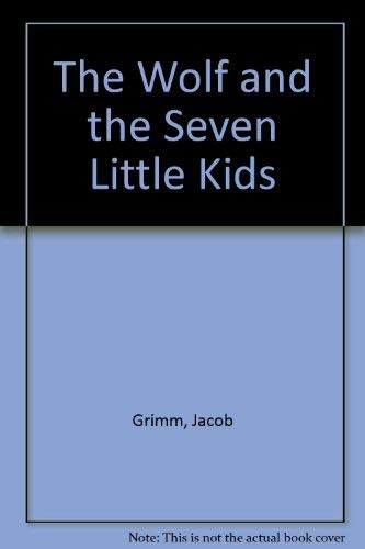 Imagen de archivo de The Wolf and the Seven Little Kids a la venta por Better World Books