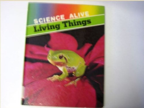 9780382094231: Living Things (Science Alive)