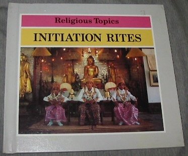 Stock image for Initiation Rites (Religious Topics) for sale by Firefly Bookstore