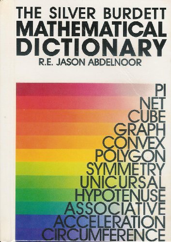 Beispielbild fr The Silver Burdett Mathematical Dictionary zum Verkauf von Isle of Books