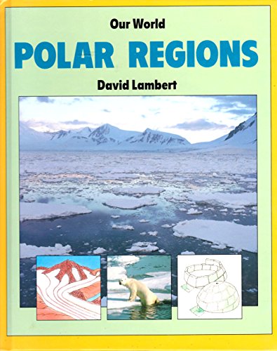 Beispielbild fr Polar Regions zum Verkauf von Better World Books