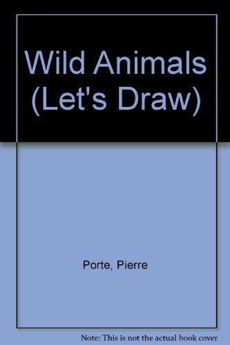 Wild Animals (Let's Draw) (English and French Edition)