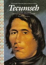 9780382095696: Tecumseh and the Dream of an American Indian Nation (Alvin Josephy's Biography Series of American Indians)